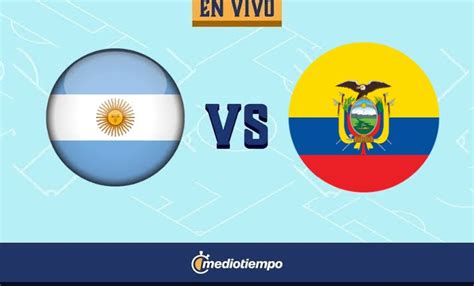 Partido Argentina Vs Ecuador En Vivo Copa América Cuartos De Final