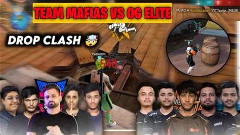 TEAM MAFIAS VS OG ELITE DROP CLASH FIGHT FT GAMINGWITHPAHADI