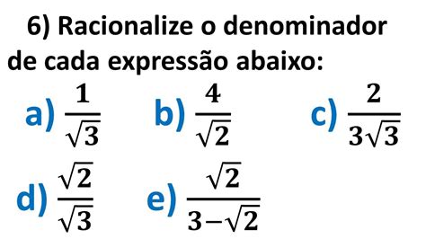 Racionalize Os Denominadores De Cada Express Es Parte Youtube