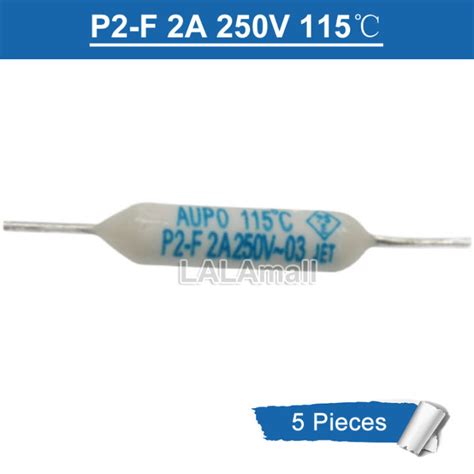 5pcs Aupo P2-F 115C 2A 250V Thermal Fuse Cutoff 115 Degrees Temperature ...