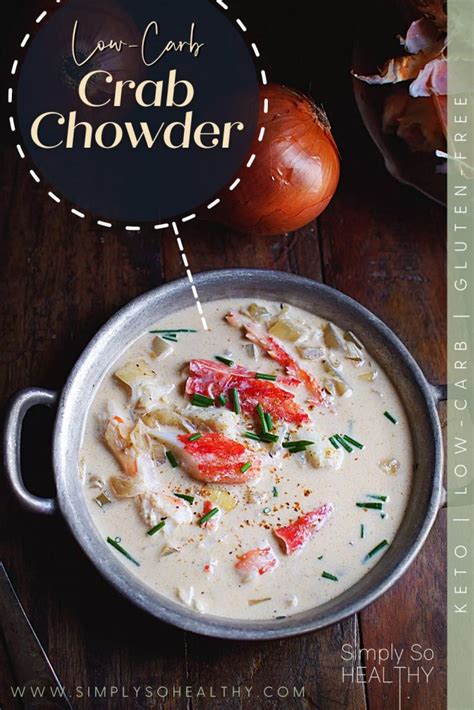 Delicious Low Carb Crab Chowder Recipe Simply So Healthy