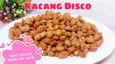 Resep Kacang Disco Super Renyah Manis Dan Gurih Khas Makassar Kue