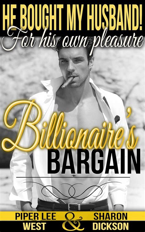 Amazon Billionaire S Bargain First Time Gay Billionaire Romance He Bought My Husband