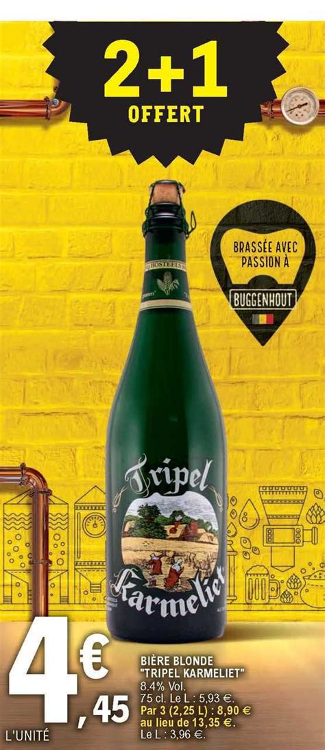 Promo Bi Re Blonde Tripel Karmeliet Chez E Leclerc Icatalogue Fr