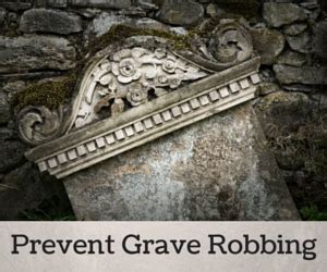 prevent grave robbing