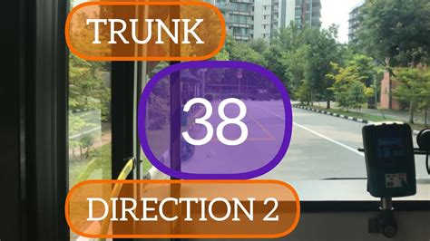 SBS Transit Trunk 38 Direction 2 Route Visual YouTube