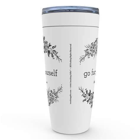 Please Go Fuck Yourself Thank You Lovely Travel Mug From Insulting