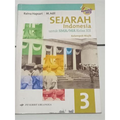 Jual Buku Sejarah Indonesia Sma Ma Kelas Xii Kelompok Wajib Shopee