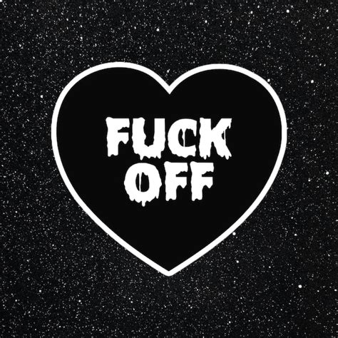 Fuck Off Heart Sticker Goth Emo Punk Dark Aesthetic Etsy