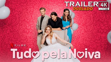 Tudo Pela Noiva Trailer K Dublado Netflix Youtube