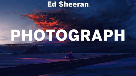 Ed Sheeran Photograph Lyrics Jason Mraz Shawn Mendes Camila