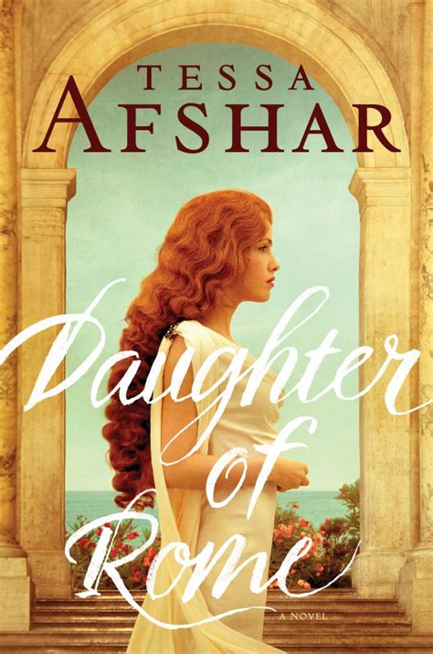 Book Review Daughter Of Rome By Tessa Afshar Mesu Andrews