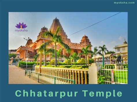 chhatarpur temple delhi guide  timings poojas history travel tips