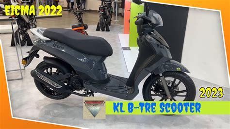 2023 KL B Tre Scooter Walkaround EICMA 2022 Fiera Milano Rho YouTube