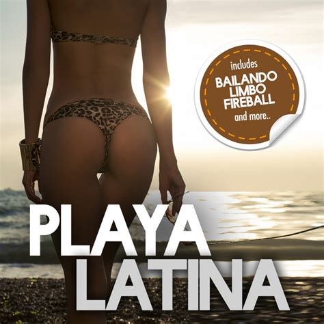 Playa Latina Compilation By Various Artists Spotify