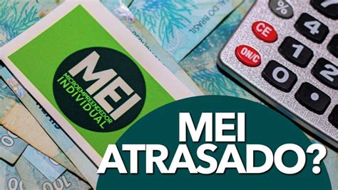 Como Verificar Regularizar E Parcelar O Pagamento Do MEI Atrasado