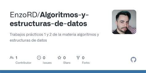 GitHub - EnzoRD/Algoritmos-y-estructuras-de-datos: Trabajos prácticos 1 ...