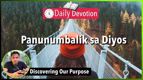 S3 Day01 Panunumbalik Sa Diyos 5am Daily Devotion Youtube