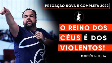 O Reino Dos C Us Dos Violentos Mois S Rocha Prega O Nova