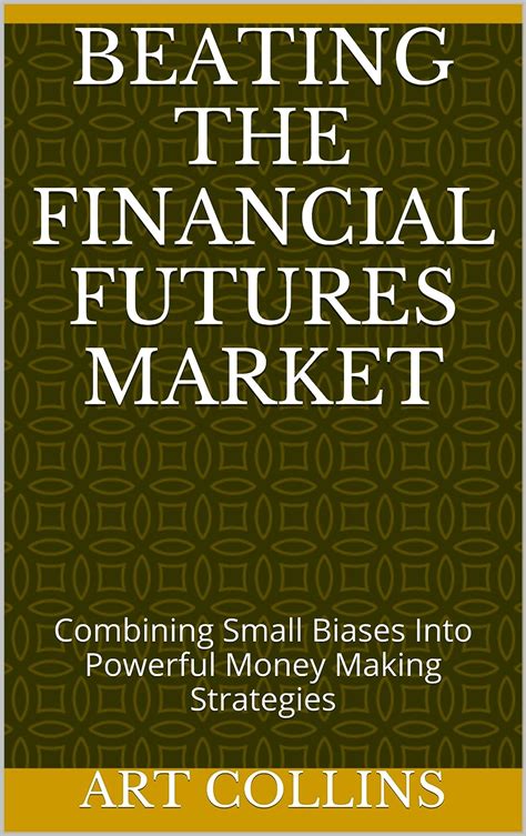 Beating The Financial Futures Market Combining Small Biases Into