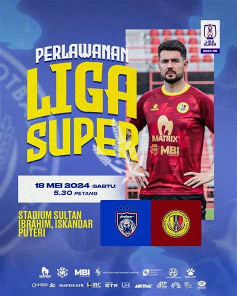 Siaran Langsung Live Streaming JDT Vs Negeri Sembilan Liga Super 2024