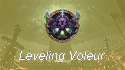 Guide Du Voleur Pour Le Leveling Sur WoW Hardcore