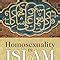 Amazon Homosexuality In Islam Critical Reflection On Gay Lesbian And Transgender Muslims