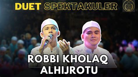 AZZAHIR TERBARU 2023 ROBBI KHOLAQ ALHIJROTU AZZAHIR TERBARU 2023