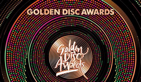 The Th Golden Disk Awards Gda Unveils Details And Air Date