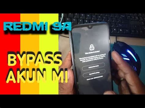 Xiaomi Redmi 9a Lupa Akun Mi Bypass Dengan Tools Gratis YouTube