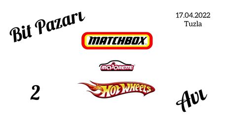 Bit Pazarı Hot Wheels Matchbox Majorette Avı YouTube