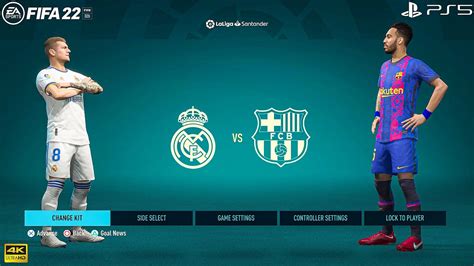 Fifa 22 Ps5 Real Madrid Vs Barcelona El Clasico La Liga 2122 Full Match 4k Gameplay Youtube