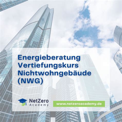 Ausbildung als Energieberater Online Kurs Nichtwohngebäude NWG