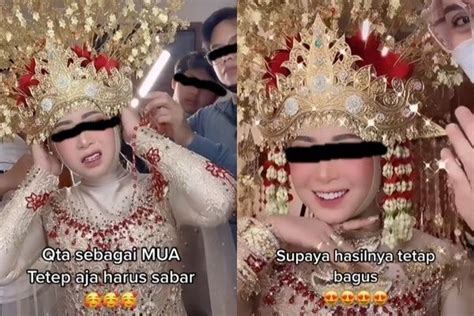 Viral Pengantin Wanita Rewel Saat Dirias MUA Ini Aku Bayar Rp 50 Juta Lho