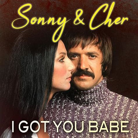 I Got You Babe By Sonny Cher On Amazon Music Amazon Co Uk