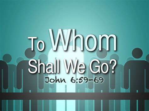 To Whom Shall We Go Mauriceville Church