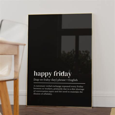 Happy Friday Definition Print Funny Office Decor Office Wall Etsy