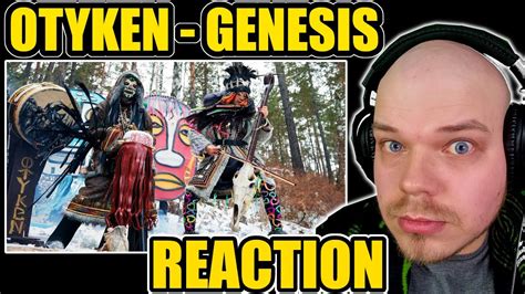 Otyken Genesis Reaction Youtube