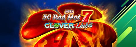 Slot Red Hot Clover Link Gioca Con Sisal Slot