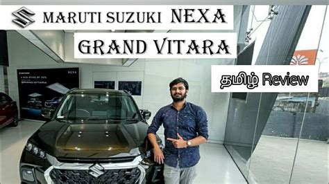 Maruthi Suzuki Nexa New Grand Vitara Detailed Tamil Review YouTube