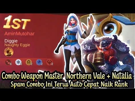 Meta Baru Mc Combo Weapon Master Northern Vale Natalia Magic