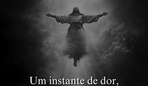 Um Instante De Dor Vale Uma Vida Inteira De Glória - Um instante de dor, vale uma vida inteira de glórias. - FRASES DE UM ...