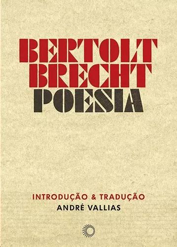 Livros De Bertolt Brecht - Bertolt Brecht: Poesia, de Brecht, Bertolt. Signos (60), vol. 60 ...