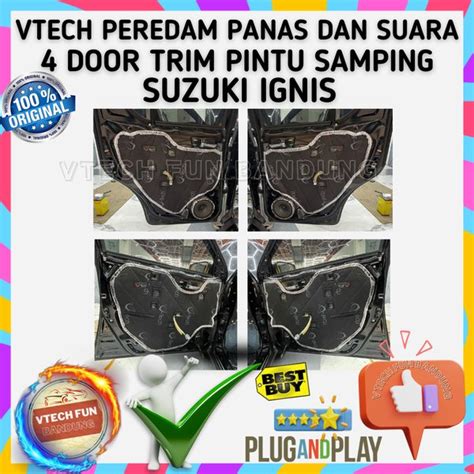 Jual Vtech Peredam Suara Akustik 4 Door Trim Pintu Samping Suzuki Ignis