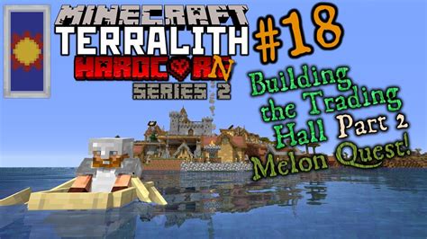 Trading Hall Part 2 In Minecraft Hardcore 1 19 Terralith HardCorn