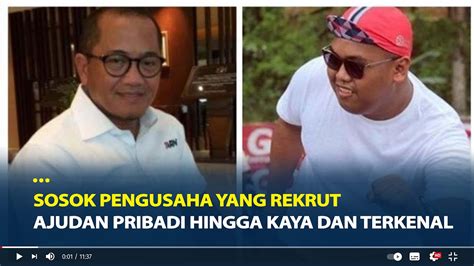 Sosok Andi Rukman Karumpa Pengusaha Yang Rekrut Ajudan Pribadi Hingga