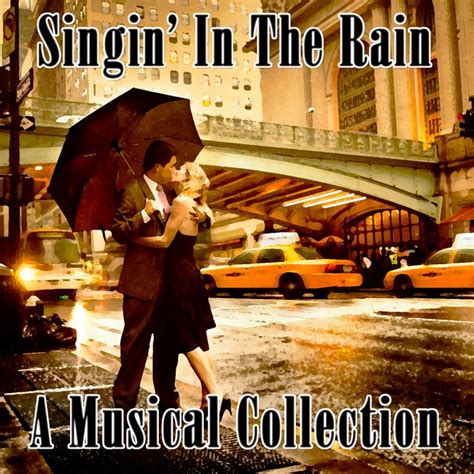 Singin' in the Rain Musical Collection - Nostalgia Music Catalogue