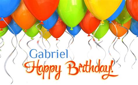 Birthday greetings Gabriel.