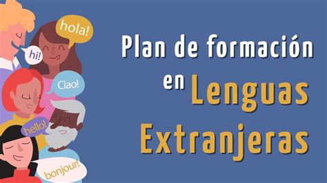 Plan De Formaci N En Lenguas Extranjeras Youtube