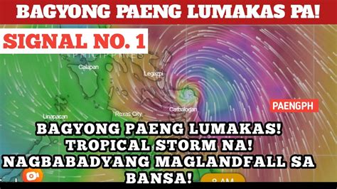 BAGYONG PAENG LALONG LUMAKAS MAGLANDFALL OCTOBER 27 2022 WEATHER